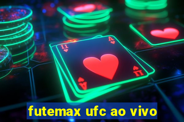 futemax ufc ao vivo